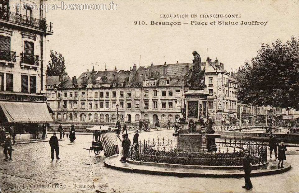 EXCURSION EN FRANCHE-COMTÉ - 910. Besançon - Place et Statue Jouffroy